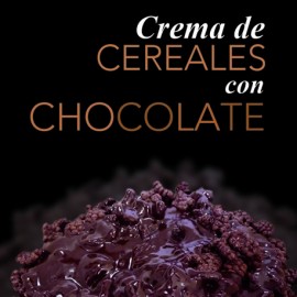 crema de cereales y chocolate